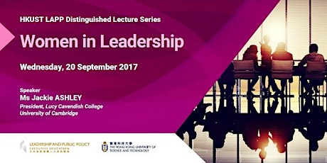 (CANCELLED) HKUST LAPP Distinguished Lecture Series - Women in Leadership primary image