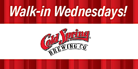 Walk-in Wednesdays at Cold Spring Brewery!