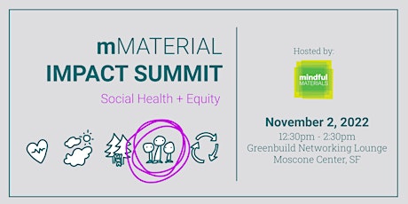 mMATERIAL IMPACT at Greenbuild: Social Health + Equity