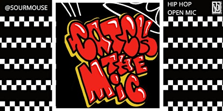 Catch The Mic: Hip Hop Open Mic at Sour Mouse NYC