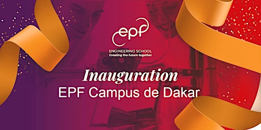Inauguration du Campus EPF de Dakar