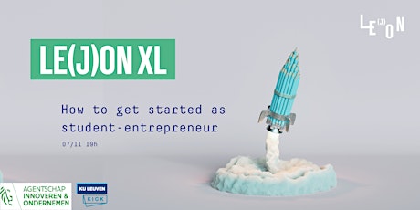 LE(J)ON XL: How to get started as student-entrepreneur