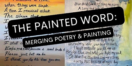 ART OF: The Painted Word, Merging Poetry and Painting