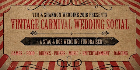 Tim & Shannon Wedding Social Stag & Doe Fundraiser  primary image