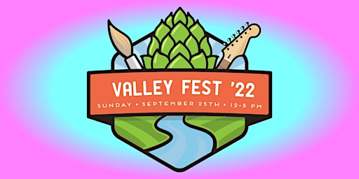 2022 Valley Fest Pre-Sale Tickets!