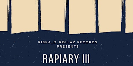 Rapiary III (The Unmastered Files) Mixtape Launch