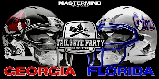 FLORIDA VS GEORGIA TAILGATE PARTY