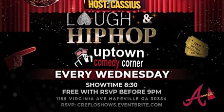 LAUGH & HIP HOP COMEDY SHOW at UPTOWN COMEDY CORNER
