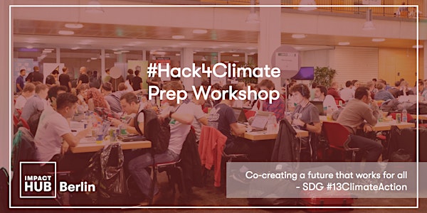 Prep Workshop #Hack4Climate