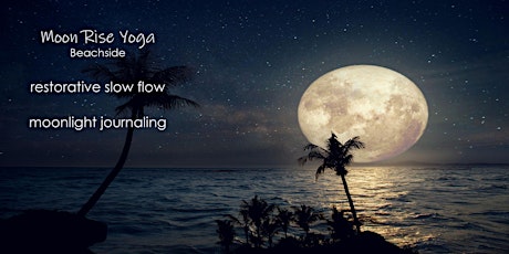 MoonRise Flow | Beachside Twighlight Moving Meditation