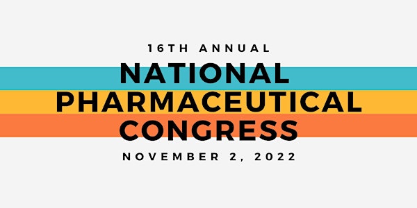 16th Annual National Pharmaceutical Congress