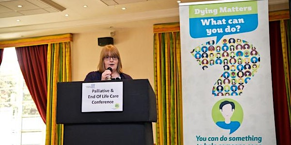 End of Life Care Conference 2018 UHNM & DMH