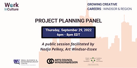 Growing Creative Careers: Windsor - Project Planning Panel