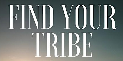 Find Your Tribe , Spritual Circle