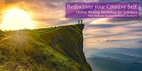 Rediscover your Creative Self: Online Writing Workshop for Scholars