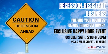 Recession-Resistant Business: Prepare Before Things Get Bumpy
