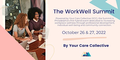The WorkWell Summit