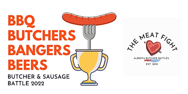 BBQ, BUTCHERS, BANGERS, BEERS: Annual YEG Butcher & Sausage Battle