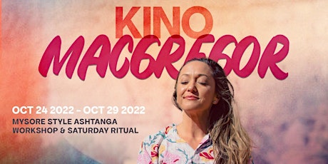 6 Day Ashtanga Yoga Immersion with Kino MacGregor