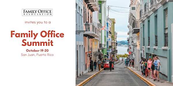 2022 Family Office Summit - Puerto Rico