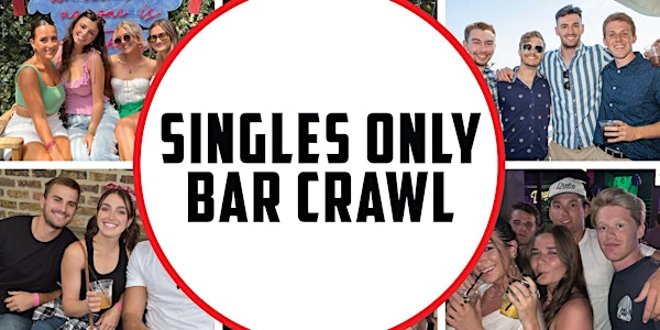 Singles Only Bar Crawl in Wrigleyville