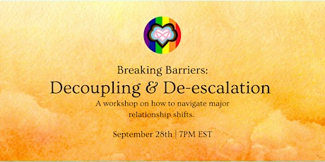 Breaking Barriers: De-Escalation & De-coupling