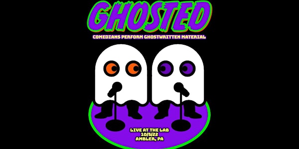 Ghosted - hosted by Meg Goetz