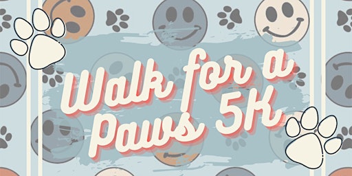 Walk for a Paws 5K