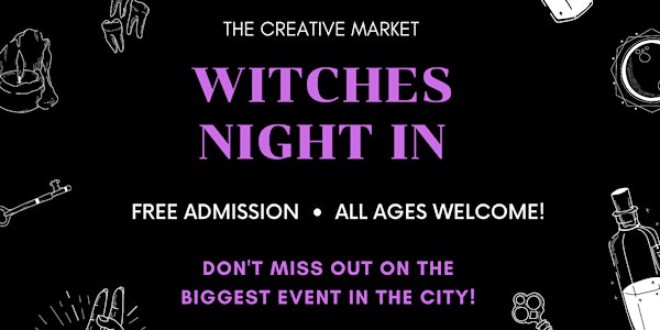 WITCHES NIGHT IN - $50 TATTOOS, TAROT CARD READERS, DJ & MORE!