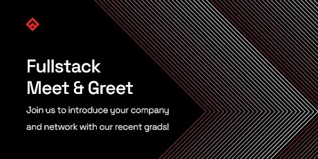 Fullstack University Program  Coding Employer Meet & Greet (Online)