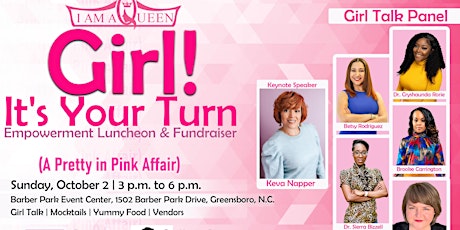 Girl! It's Your Turn Empowerment Luncheon & Fundraiser