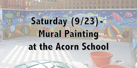 Image principale de 9/23 Mural Painting at the Acorn School