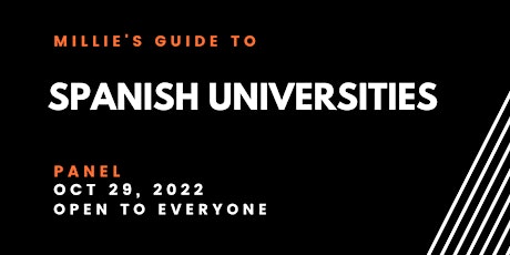 PANEL | Millie's Guide to  Spanish Universities