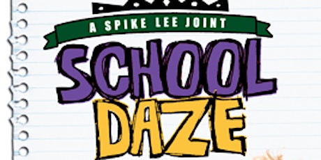 Dinner & Movie #2 - School Daze