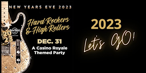 NYE 2023 - Hard Rockers & High Rollers primary image