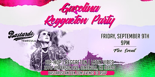 Gasolina Reggaeton Party | Bastards Temecula primary image