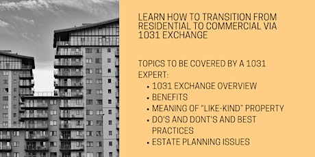 Learn How to Transition from Residential to Commercial RE via 1031 Exchange