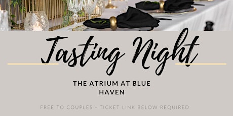Tasting Night - The Atrium at Blue Haven