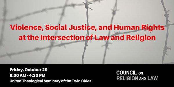 Violence, Social Justice, & Human Rights at the Intersection of Law & Religion