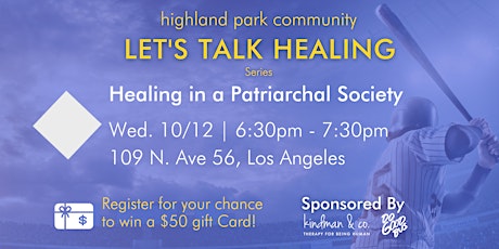 Highland Park Community: Healing in a Patriarchal Society