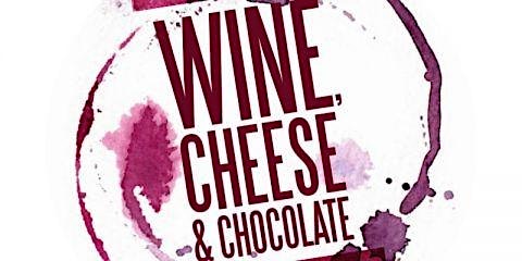 Wine, Cheese, and Chocolate 2022!