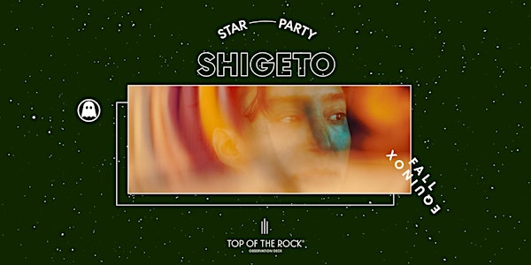 Star Party with Shigeto