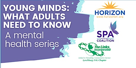 Young Minds: What Adults Need to Know.... A mental health series primary image