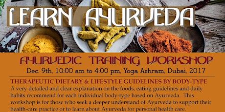 Full day workshop: Therapeutic Dietary and Lifestyle Guidelines for each body-type as per Ayurveda. primary image