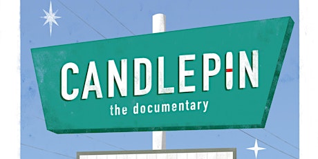 Candlepin the Documentary Film Premiere at Alamo Theatre