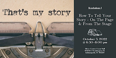 Workshop 1: How to tell your story - on the page &