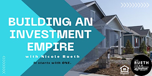 Building an Investment Empire