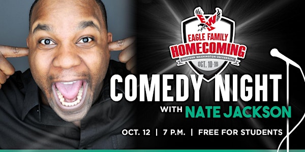 Eagle Family Homecoming Comedy Night with Nate Jackson!