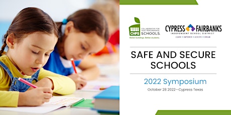 CHPS 2022 Symposium: Safe and Secure Schools