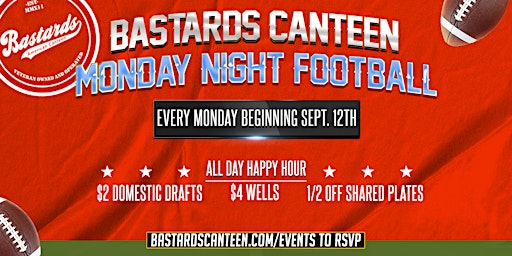 Monday Night Football | Bastards Canteen Downey